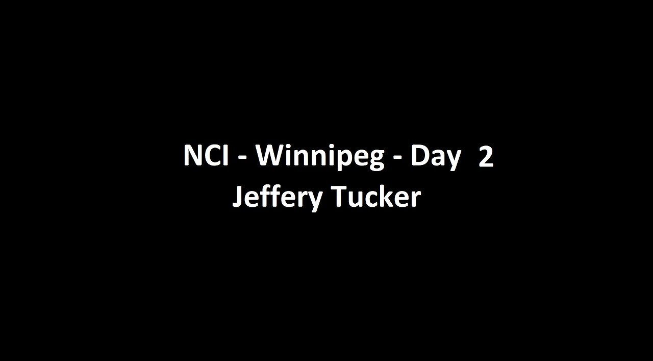National Citizens Inquiry - Winnipeg - Day 2 - Jeffery Tucker Testimony