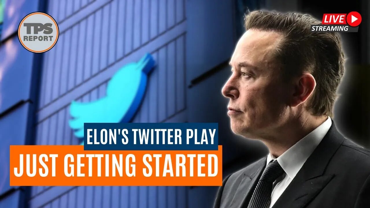 Elon Musk's Twitter Board U-Turn • TPS Report Live