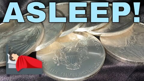 The Silver Market Is...Asleep!