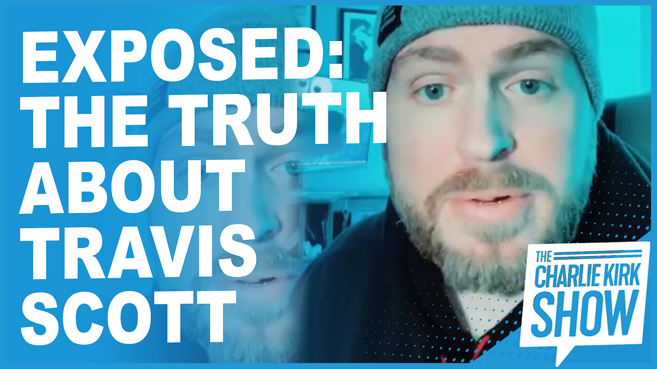 EXPOSED: The Truth About Travis Scott