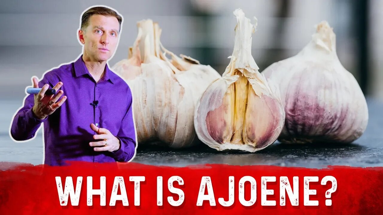 Use Ajoene (in Garlic) to Prevent Storkes – Benefits of Garlic – Dr.Berg