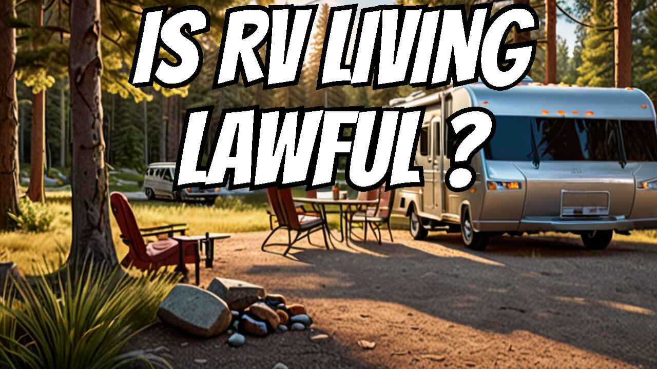 Is Fulltime RV Living Lawful_ My Daily RV Life