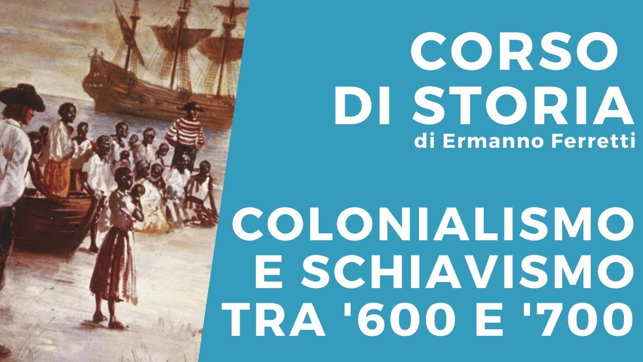 Colonialismo e schiavismo tra il 1600 e il 1700 d.C DOCUMENTARIO che non è mai smesso lo fanno ancora oggi con i profughi che arrivano con i barconi dal mar mediterraneo che non fuggono dalla guerra ovvio