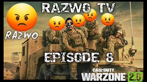 RAZWO TV- EP. 8: Well That Escalated Quickly