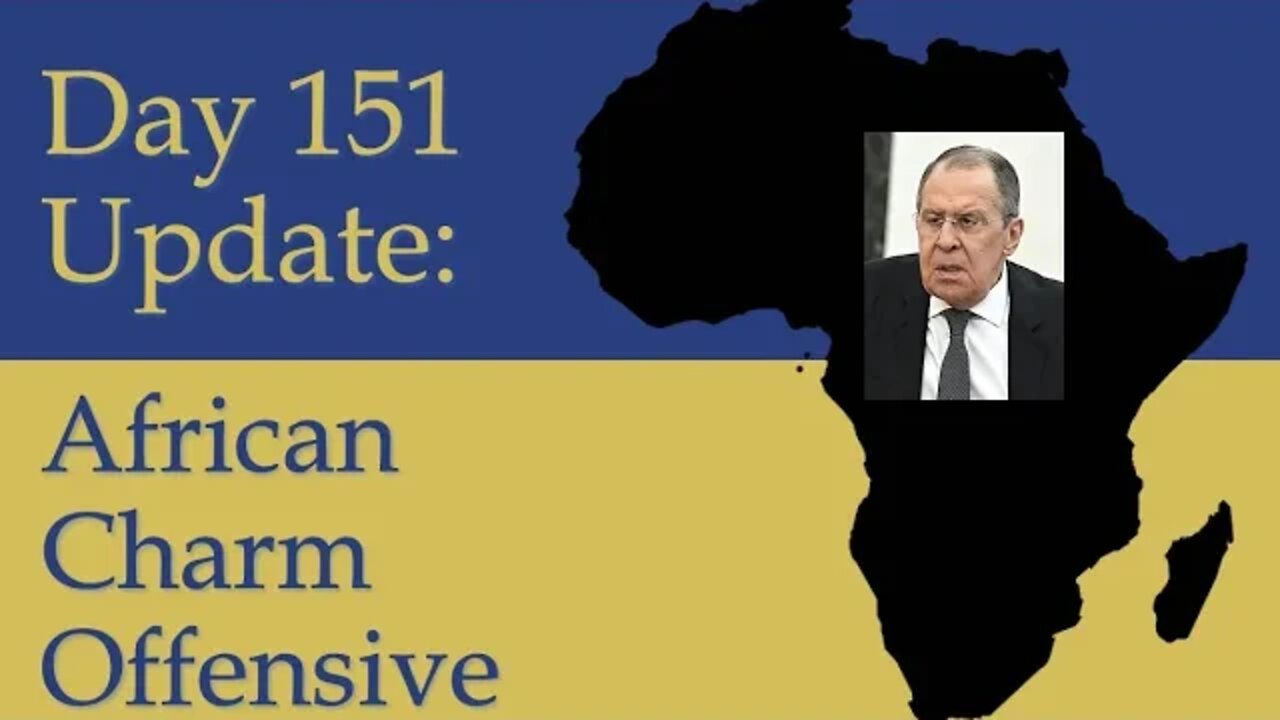 The Russian Charm offensive in Africa explained: What happened on Day 151 of the Russian invasion