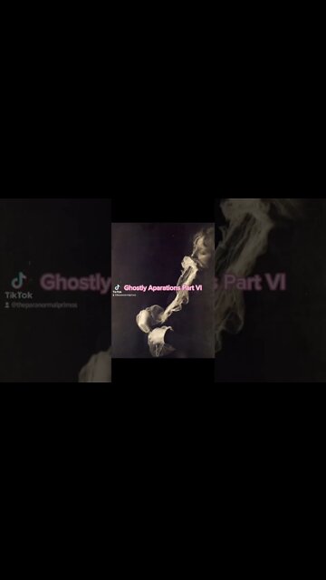 Ghostly Aparations Part VI
