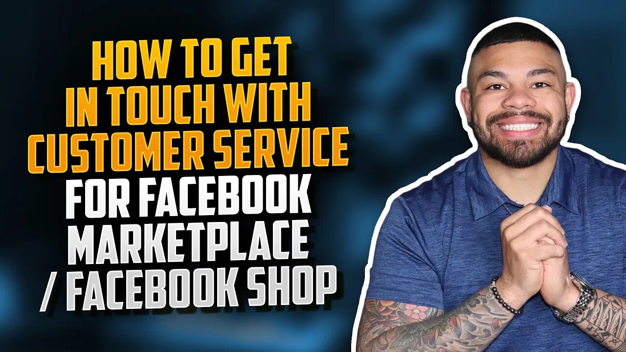 How To Get In Touch With Customer Service For Facebook Marketplace / Facebook Shops