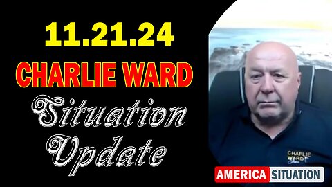 Charlie Ward Situation Update Nov 21: "The Betrayl Of One Soldier By The Government"