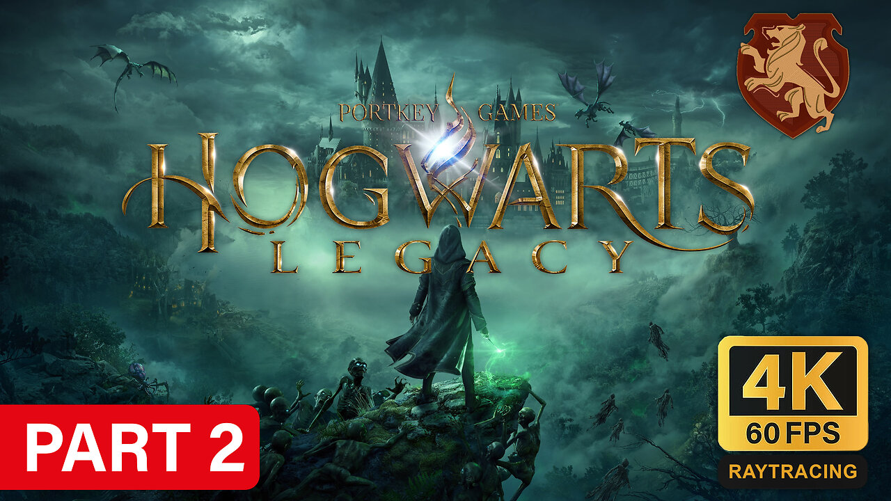 HOGWARTS LEGACY - Gameplay Walkthrough Part2 - NO COMMENTARY - [2K 60FPS]