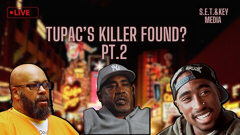 A DEEPER LOOK INTO TUPAC'S MURDER! PT.2