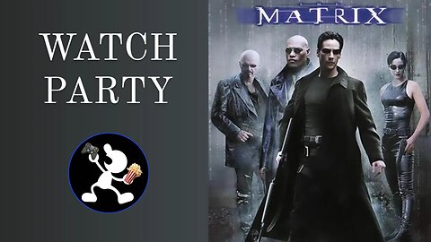 The Matrix (1999) | 🍿Watch Party🎬