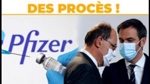 Révélations de Pfizer ces procès qui arrivent !