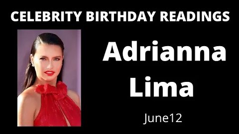 horoscope birthday today Adrianna Lima