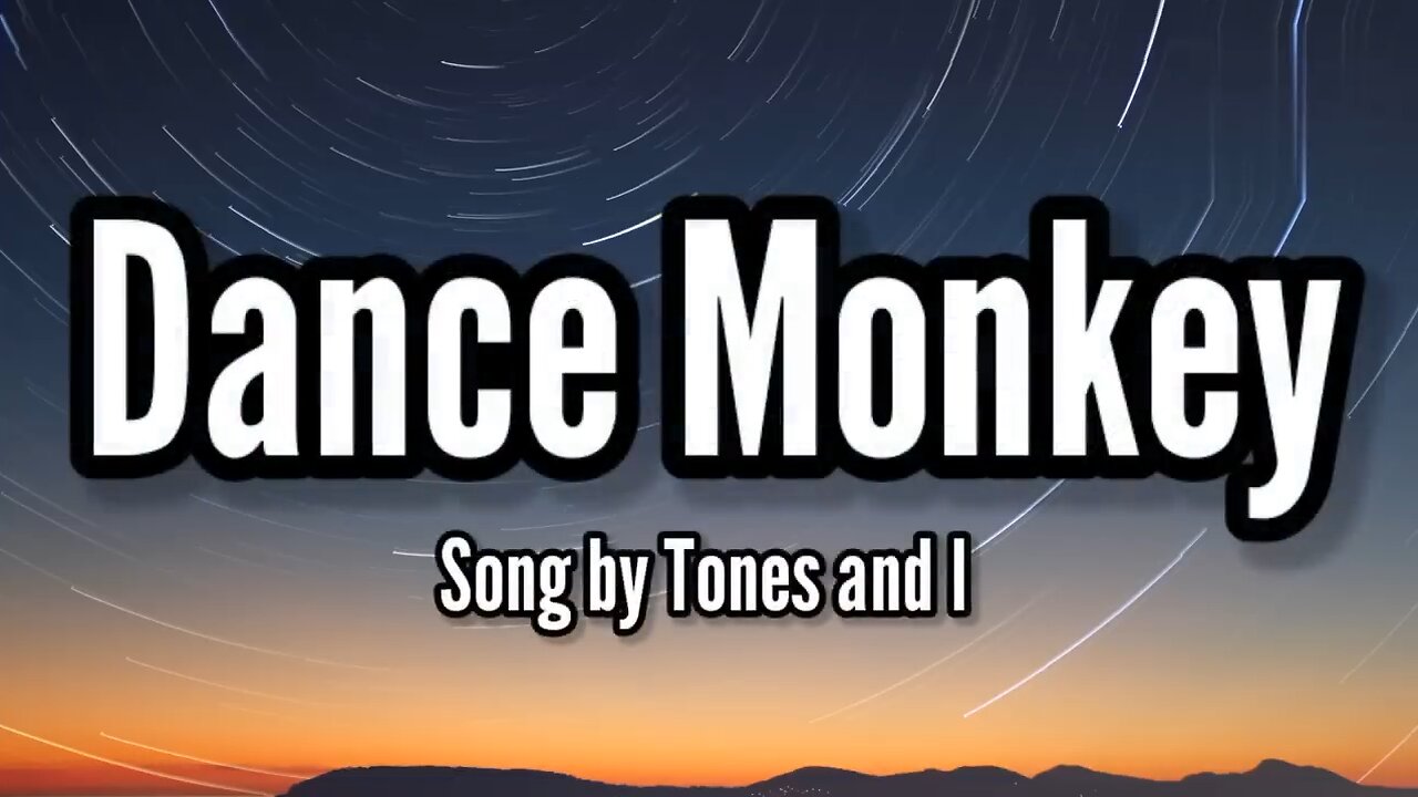 Tones and I - Dance Monkey (Lyrics)