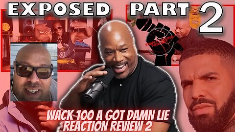 WACK 100 LIE ALOT REACTION REVIEW 2