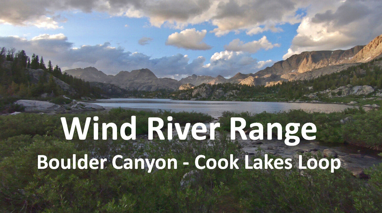 Wind River Range: Boulder Canyon - Cook Lakes Loop