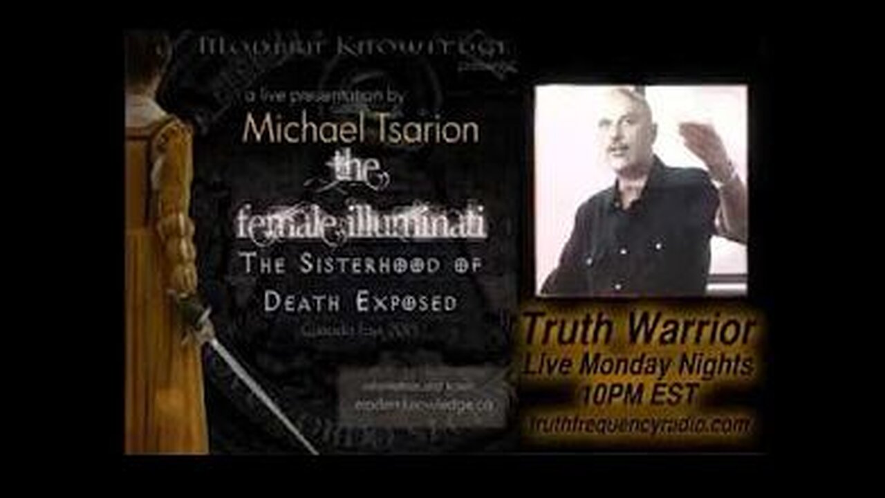 Female Illuminati - Michael Tsarion - A Modern Knowledge Interview with David Whitehead