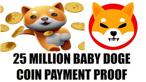 how to earn Baby doge coin free , 25 MILLION BABY DOGE COIN PAYMENT PROOF