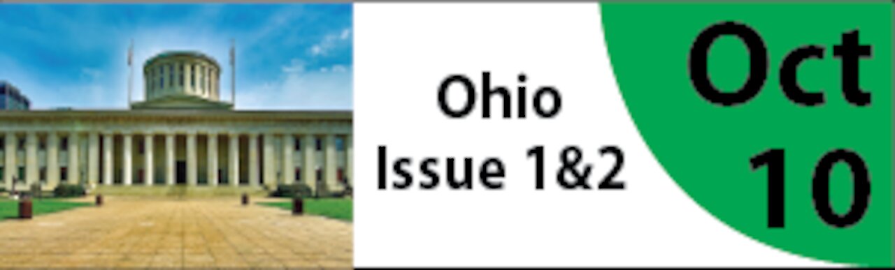 Ohio Issues 1&2