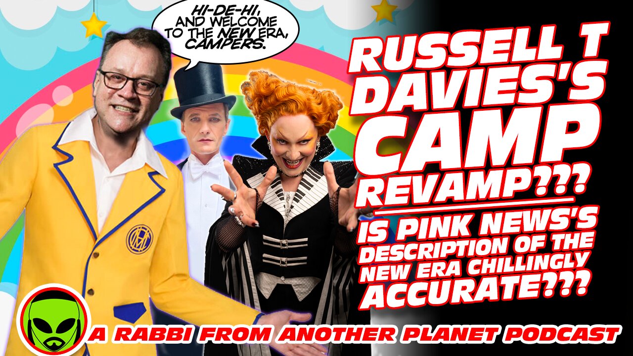 Russell T Davies’s Camp Revamp Is Pink News’s Description of the New Era Chillingly Accurate