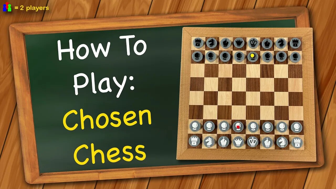 How to play Chosen Chess