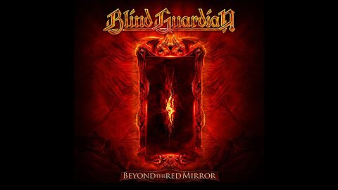 Blind Guardian - Beyond The Red Mirror