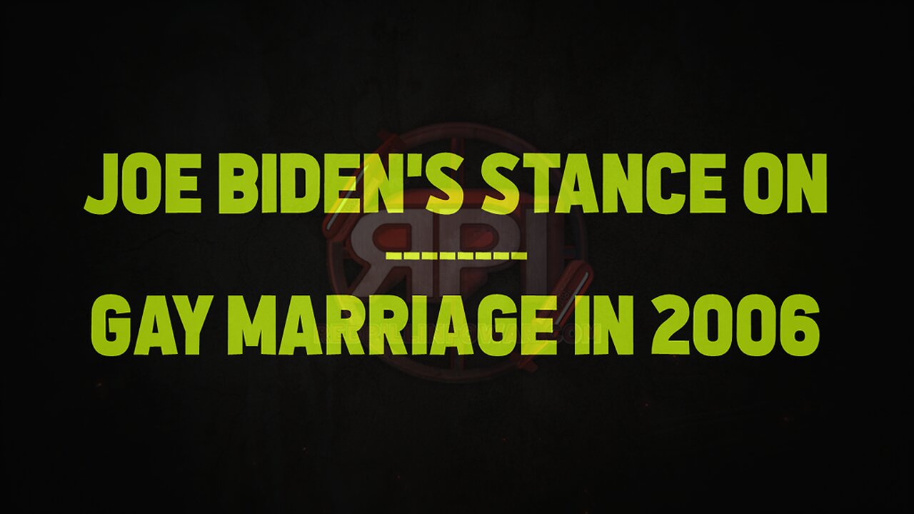 Joe Biden on gay marriage in 2006