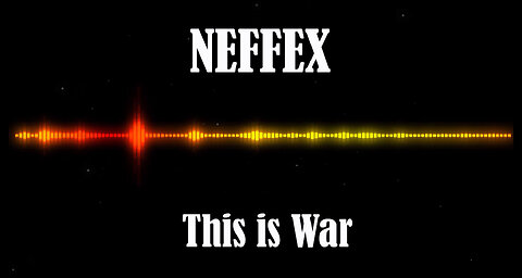 NEFFEX - This is War