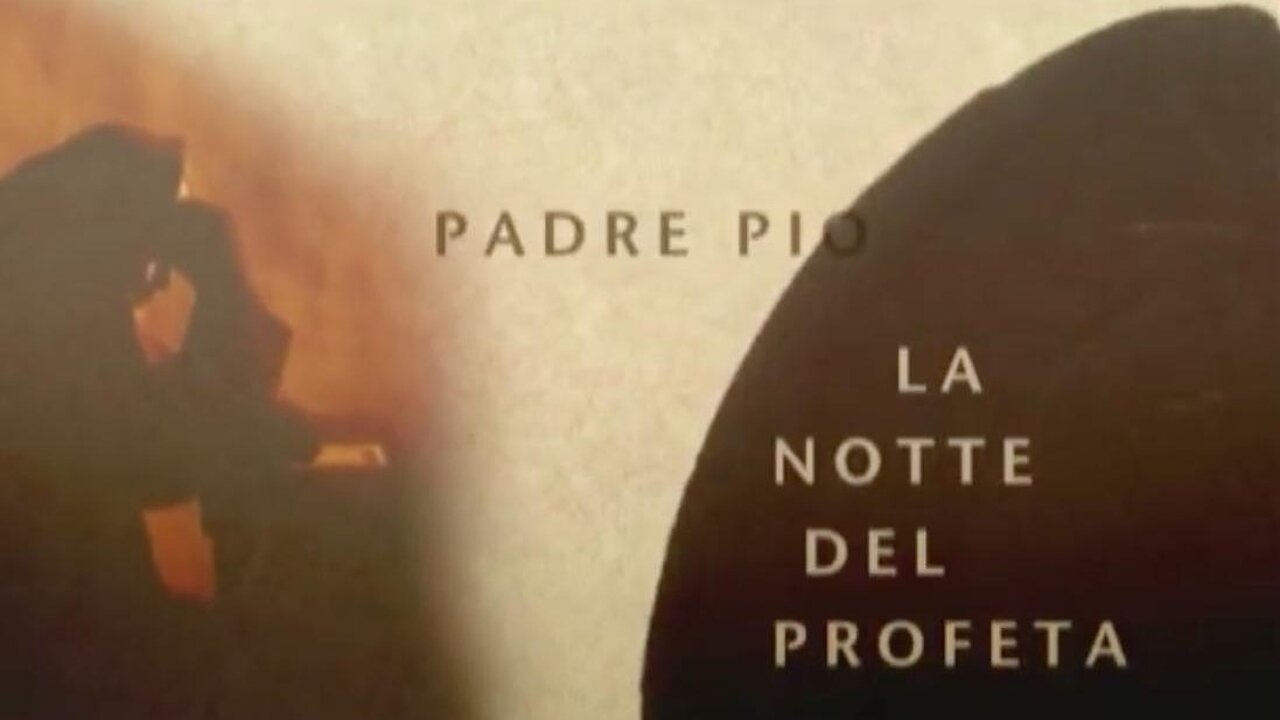 Padre Pio. La notte del profeta (1996)