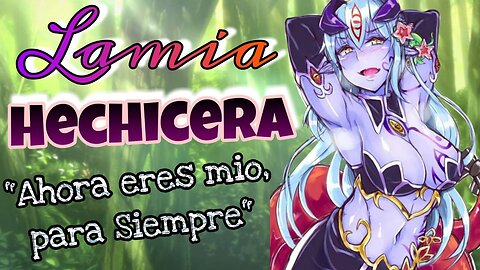 Lamia Hechicera ASMR Roleplay Esp