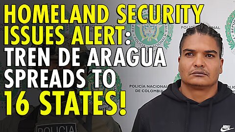 Tren de Aragua has already set up shop in these 16 states, Homeland Security warns