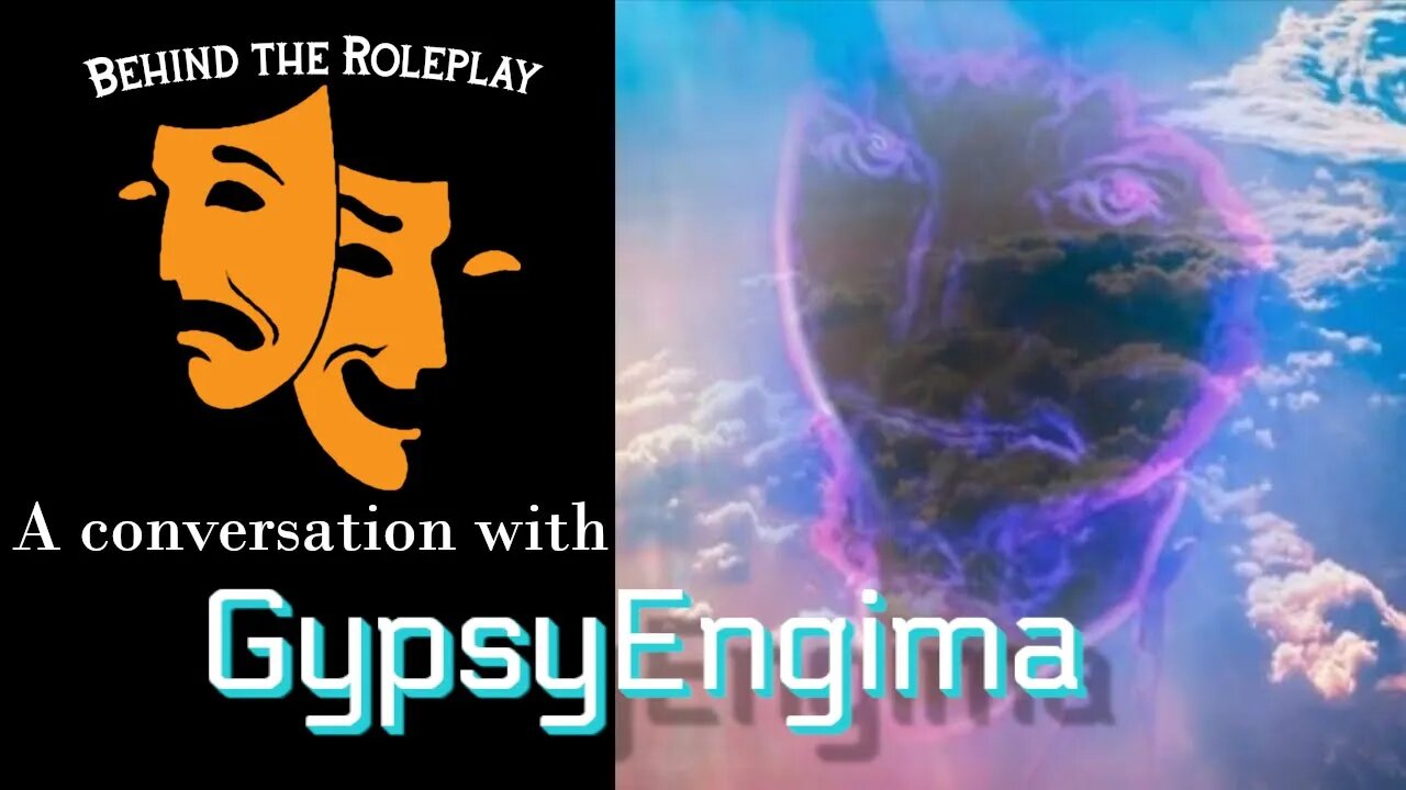 Gypsy Enigma │Behind the Role-play Interview │7