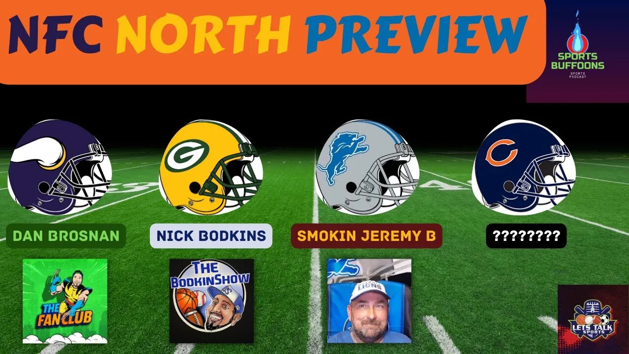 NFC NORTH PREVIEW | SPORTS BUFFOONS