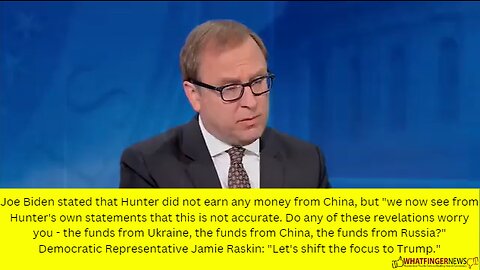 Joe Biden stated that Hunter did not earn any money from China, but "we now see from Hunter's