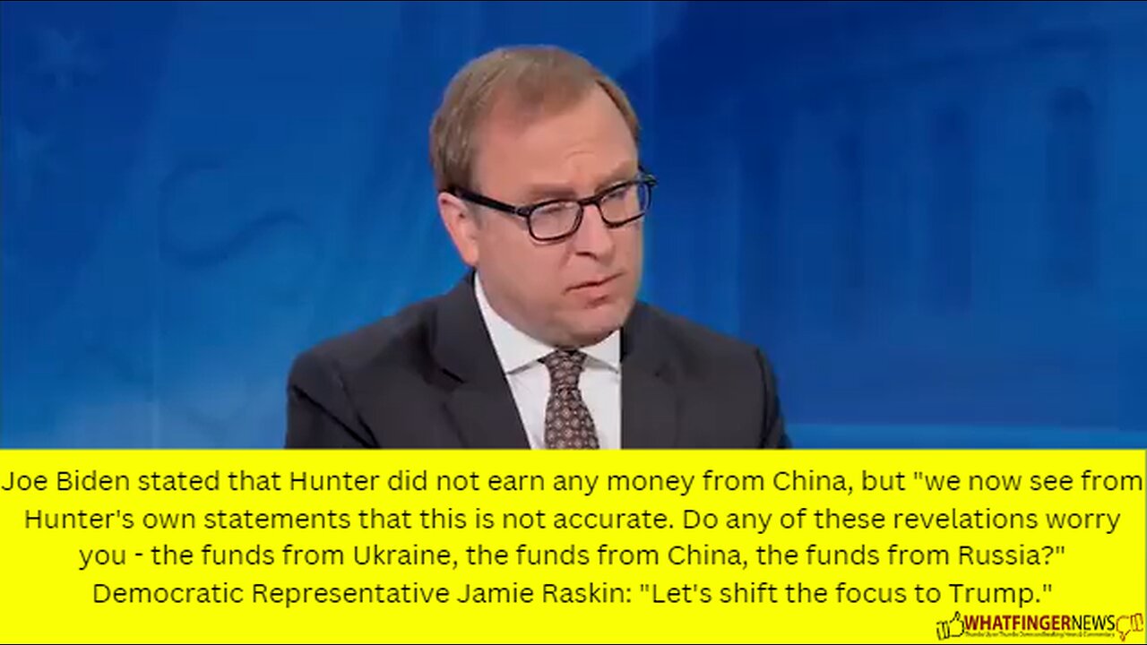 Joe Biden stated that Hunter did not earn any money from China, but "we now see from Hunter's