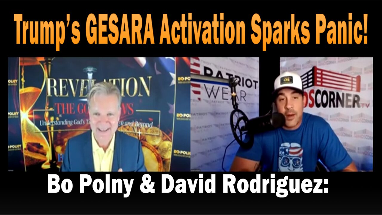 Trump’s GESARA Activation Sparks Panic! Days of Darkness Are Upon Us! Bo Polny & David Rodriguez: