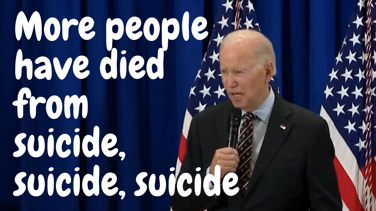 Biden says there was a high suicide rate. This is the willful acceptance of the vaccine.