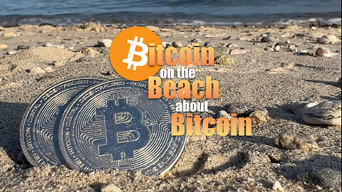 🚀Bitcoin On The Beach🏖️Trailer👀