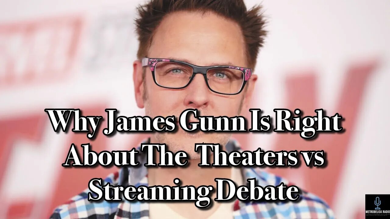 Why James Gunn Is RIGHT About The Theaters vs Streaming DEBATE (Movie News)