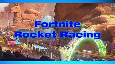 Fortnite Rocket Racing!