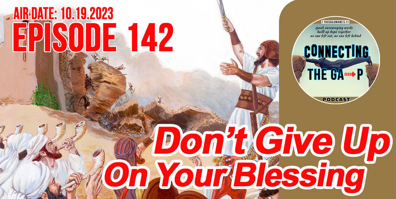 Don't Give Up on Your Blessing - 142