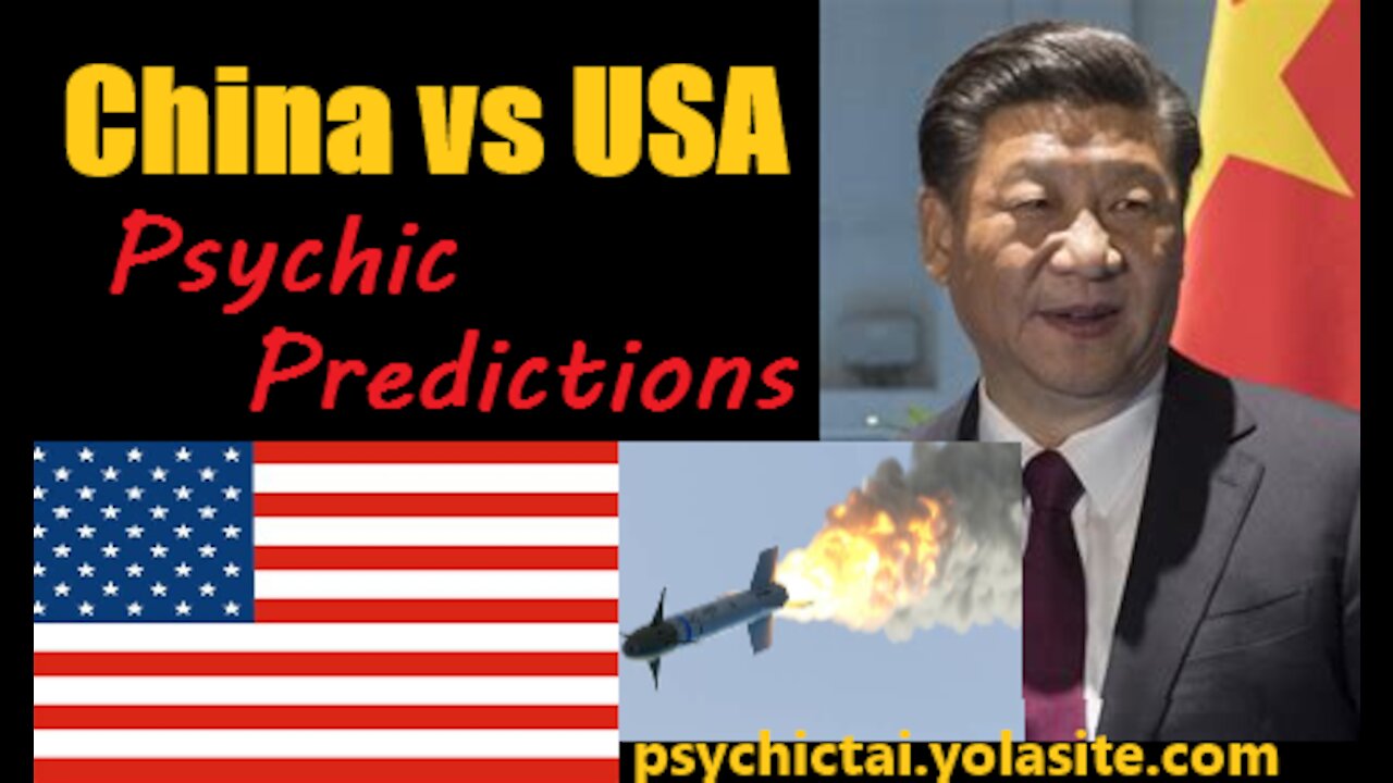 China and US conflict Psychic Reading Predictions