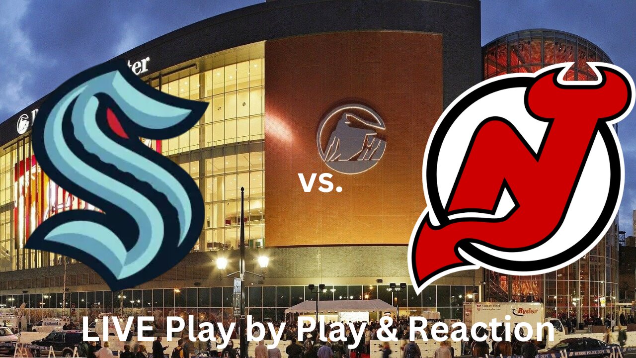 Seattle Kraken vs. New Jersey Devils LIVE Play by Play & Reaction