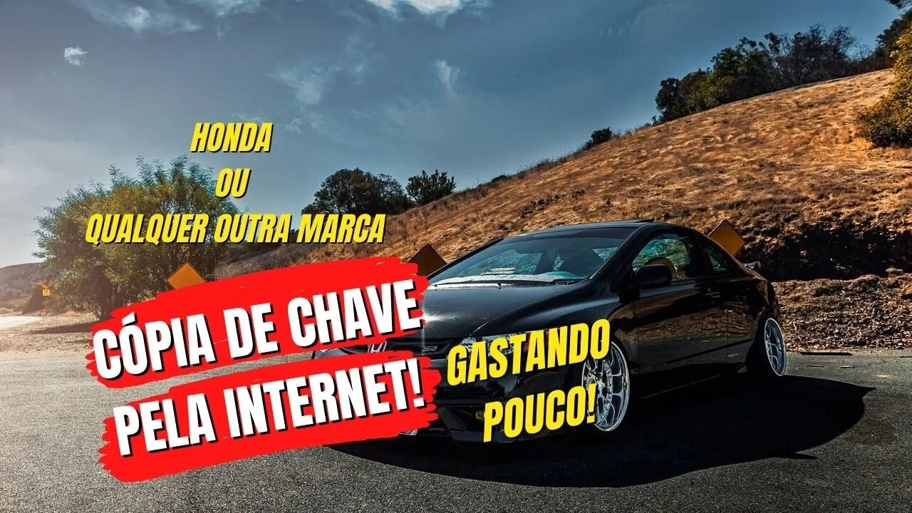 Comprando Cópia de Chave de Civic Direto da China! Será que deu Certo? Outros Carros Tbm | Geekmedia