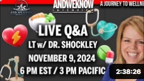 11.9.24- LT w_ Dr. Shockley- Join us live with Dr. Kelly Shockley at 6 PM EST Nov. 9 (Today)