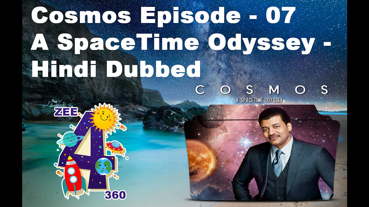 Cosmos - A SpaceTime Odyssey Episode - 07 Hindi Dubbed -