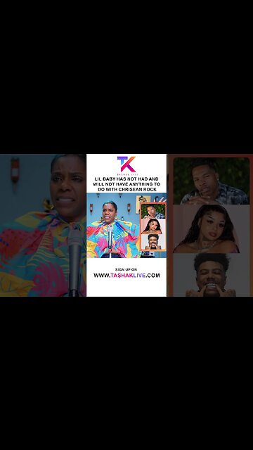 Lil Baby Has Not Had and Will Not Have Anything To Do With Chrisean Rock