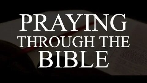 Make America Godly Again, Part 3 (Praying Through the Bible #364)