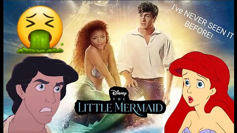 The Little Mermaid (2023) Chic-Flick Destruction! A Straight Man's Point of View (Part 2)