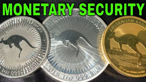 MONETARY SECURITY!